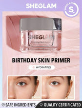 Load image into Gallery viewer, SHEGLAM Birthday Skin Primer Invisible Pore Color-Correcting Primer Hydrating Moisturizing Rose Essential Oil Lightweight Pink Face Primer
